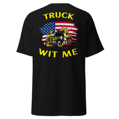 American Trucker Truck Wit Me BlkY Classic tee