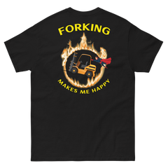 Forklift Superhero in Flames Forking Makes Me Happy GY Classic tee