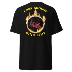 Forklift Ninja in Flames Fork Around Find Out RY Classic tee