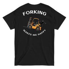 Forklift Ninja Forking Makes Me Happy GW Classic tee