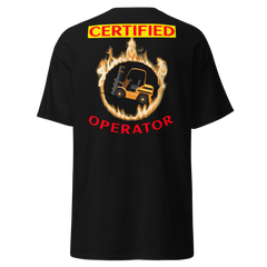 Forklift in Flames, Certified Forklift Operator GR Classic tee