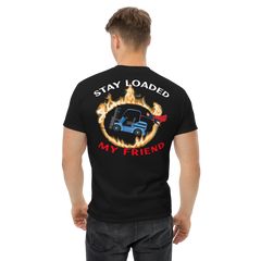 Forklift Superhero in Flames, Stay Loaded My Friend BWBR Classic tee