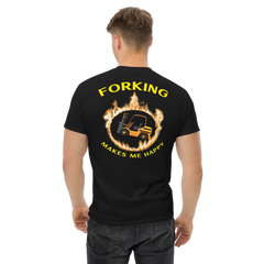 Forklift in Flames, Forking Makes me Happy BGY Classic tee