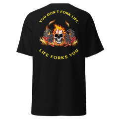 Twin Forklift Skull in Flames, You Don't Fork Life, Life Forks You BRY Classic tee