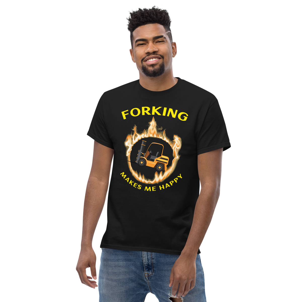 Forklift in Flames, Forking Makes me Happy GY Classic tee