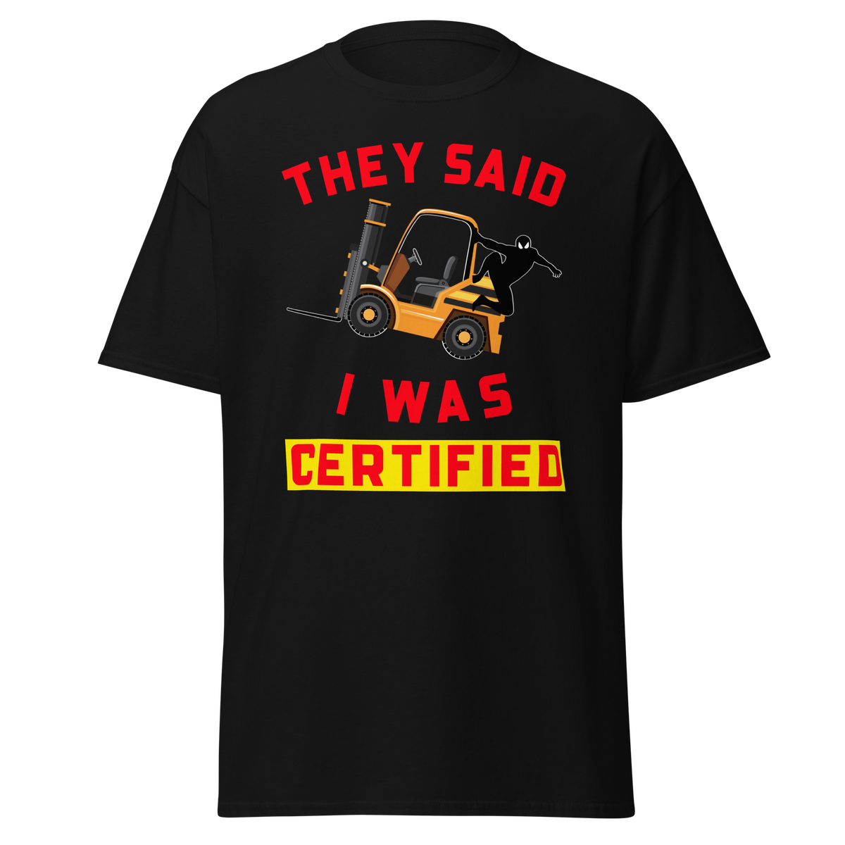 Forklift Ninja Forklift Certified GR Classic tee