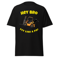 Forklift Ninja Hey Bro Lift Like a Pro GY Classic tee