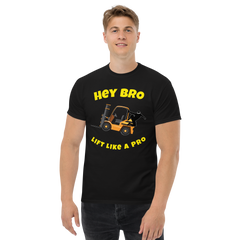 Forklift Ninja Hey Bro Lift Like a Pro GY Classic tee