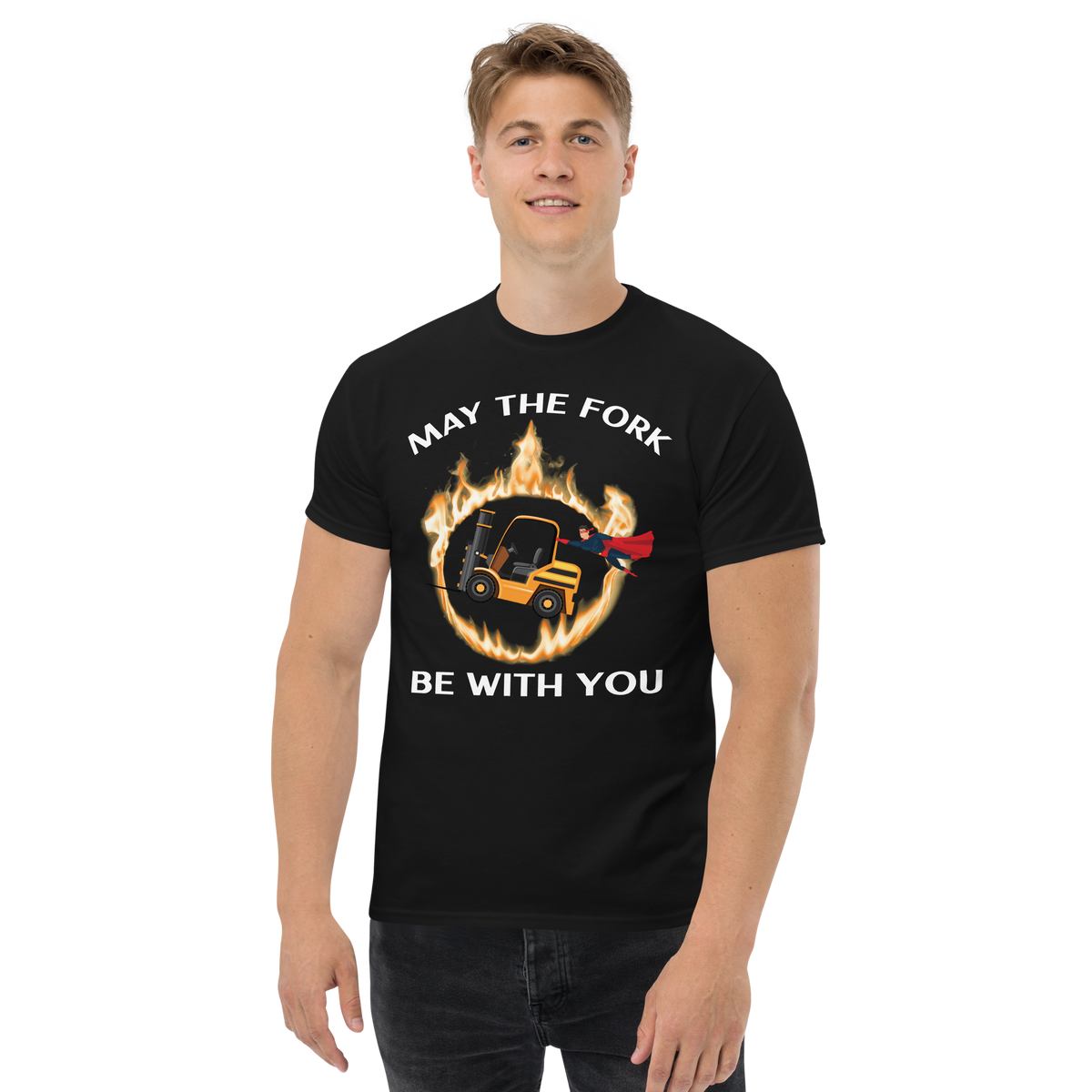 Forklift Superhero in Flames, May the Fork Be with You GW Classic tee