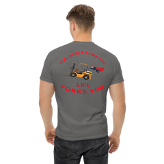 Forklift Superhero, You Don't Fork Life, Life Forks You GR Classic tee