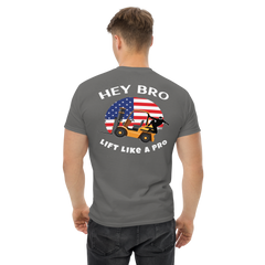 American Forklift Ninja, Hey Bro Lift Like a Pro BGW Classic tee