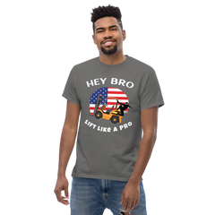 American Forklift Ninja, Hey Bro Lift Like a Pro GW Classic tee