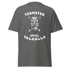 Viking Teamster Until Valhalla WW Classic tee