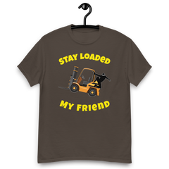 Forklift Ninja Stay Loaded My Friend GY Classic tee