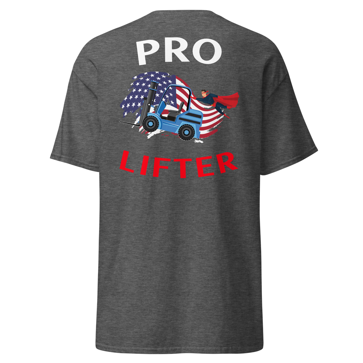 American Forklift Superhero Pro Lifter WBR Classic tee