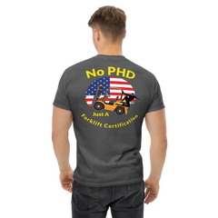 American Forklift Ninja No PHD Just A Forklift Certification GY Classic tee