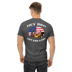 American Forklift Ninja, Hey Bro Lift Like a Pro BGW Classic tee