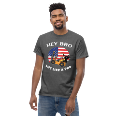 American Forklift Ninja, Hey Bro Lift Like a Pro GW Classic tee