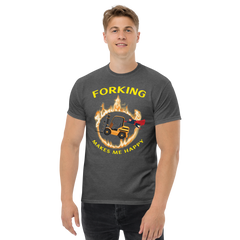 Forklift Superhero in Flames Forking Makes Me Happy GY Classic tee