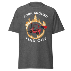 Forklift Superhero in Flames, Fork Around Find Out RW Classic tee