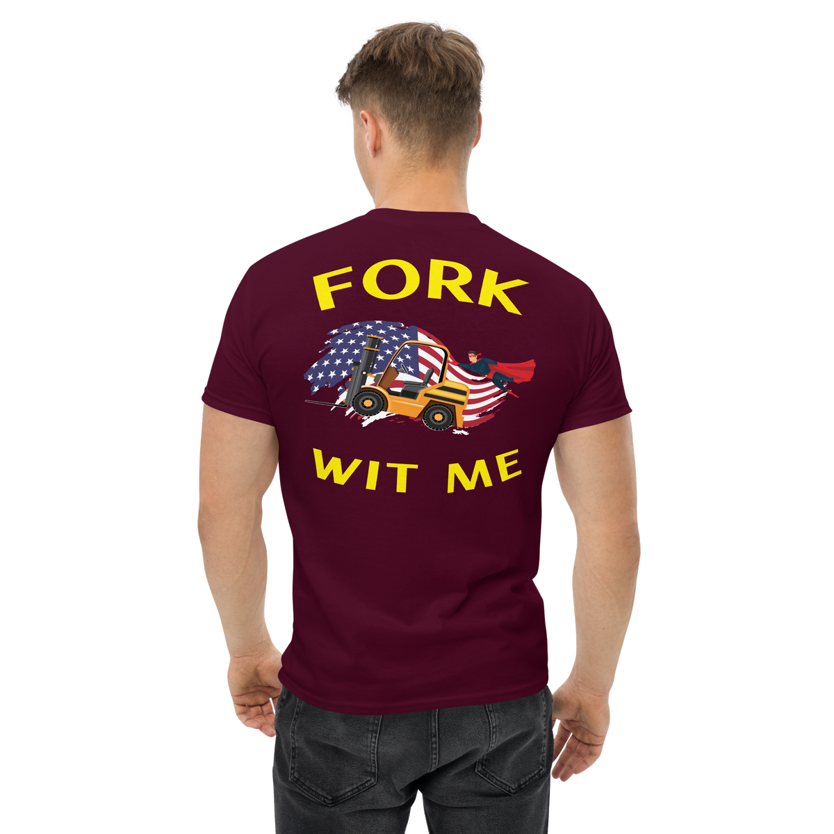 American Forklift Superhero Fork Wit Me GY Classic tee