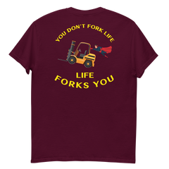 Forklift Superhero, You Don't Fork Life, Life Forks You GY Classic tee