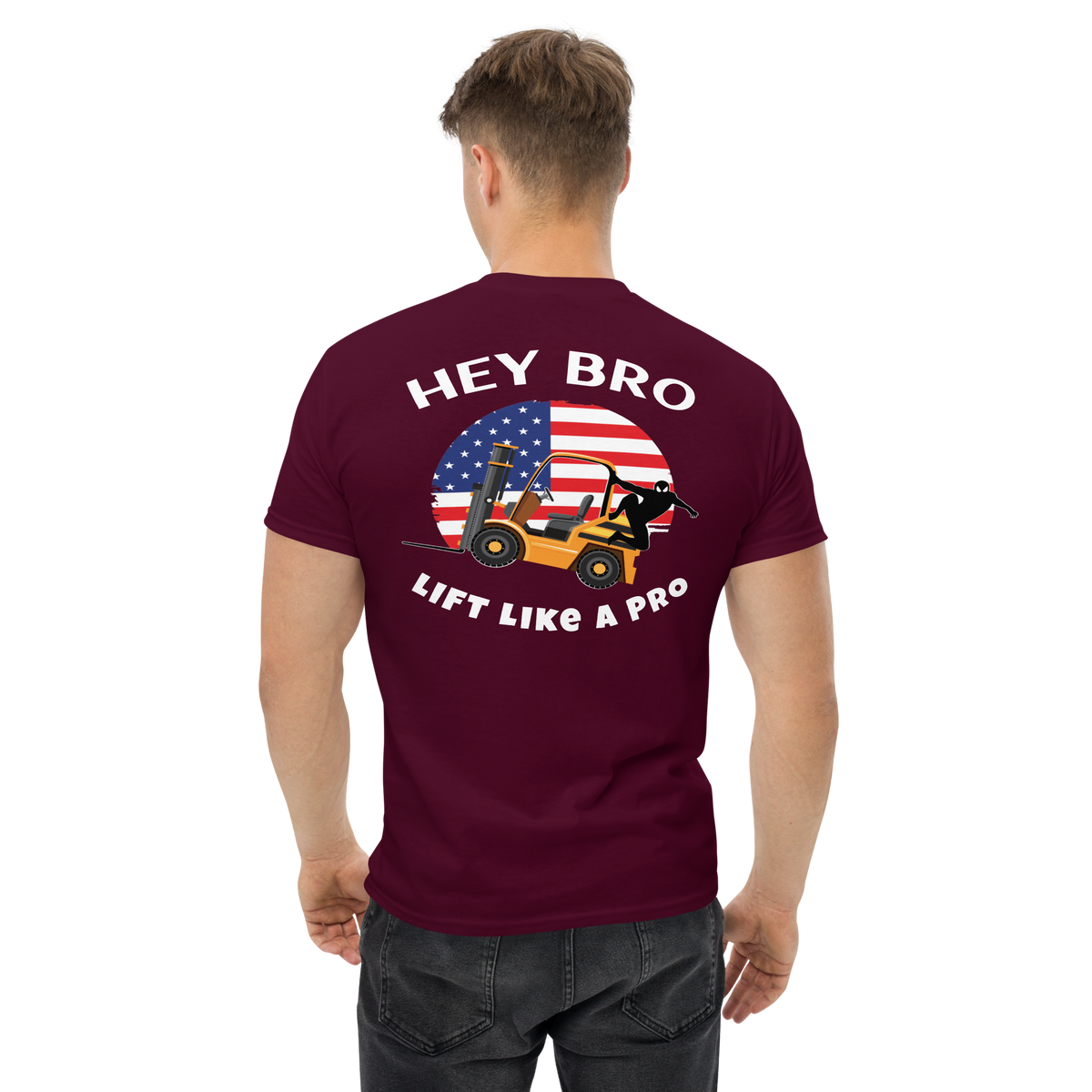 American Forklift Ninja, Hey Bro Lift Like a Pro BGW Classic tee