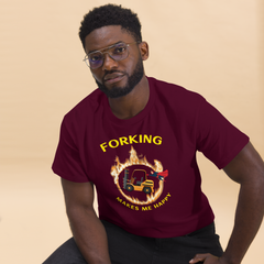 Forklift Superhero in Flames Forking Makes Me Happy GY Classic tee