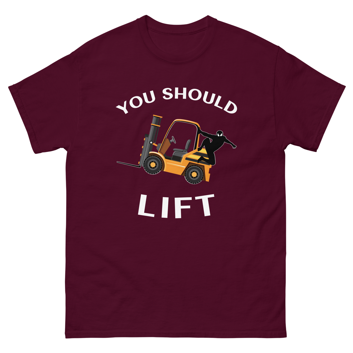 Forklift Ninja You Should Lift GW Classic tee