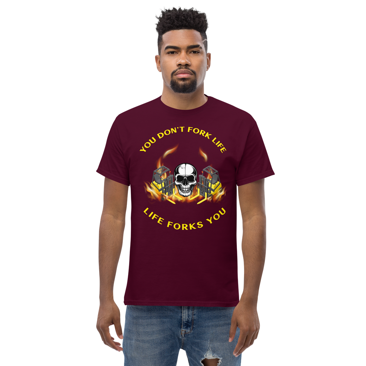 Twin Forklift Skull In, You Don't Fork Life, Life Forks You YY Classic tee