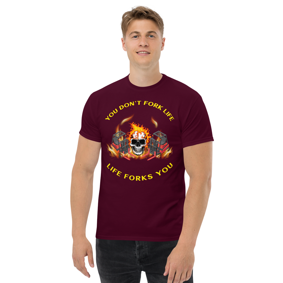 Twin Forklift in Flames, You Don't Fork Life, Life Forks You RY Classic tee