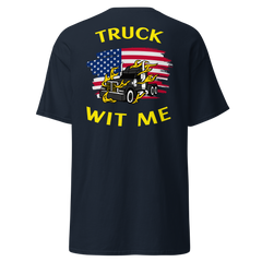 American Trucker Truck Wit Me BlkY Classic tee