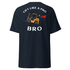 Forklift Superhero Lift Like a Pro Bro GW Classic tee