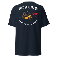 Forklift Superhero Forking Makes Me Happy GW Classic tee