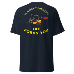 Forklift Superhero, You Don't Fork Life, Life Forks You GY Classic tee