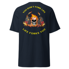 Twin Forklift Skull in Flames, You Don't Fork Life, Life Forks You BRY Classic tee