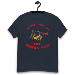 Forklift Superhero, You Don't Fork Life, Life Forks You GR Classic tee