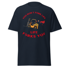 Forklift Superhero, You Don't Fork Life, Life Forks You GR Classic tee