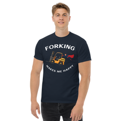 Forklift Superhero Forking Makes Me Happy GW Classic tee.