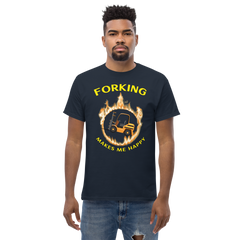 Forklift in Flames, Forking Makes me Happy GY Classic tee