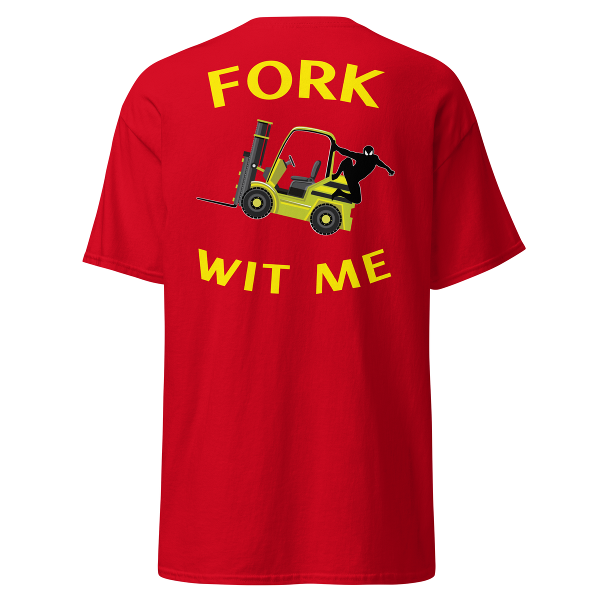 Forklift Ninja Fork Wit Me YY Classic tee