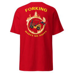 Forklift Superhero in Flames Forking Makes Me Happy GY Classic tee