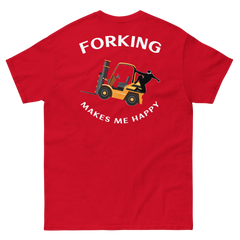 Forklift Ninja Forking Makes Me Happy GW Classic tee