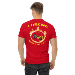 Forklift in Flames, Forking Makes me Happy BGY Classic tee