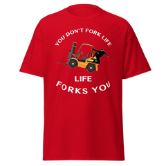 Forklift Ninja You Don't Fork Life, Life Forks You GW Classic tee