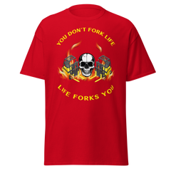 Twin Forklift Skull In, You Don't Fork Life, Life Forks You YY Classic tee