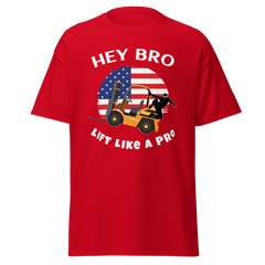 American Forklift Ninja, Hey Bro Lift Like a Pro GW Classic tee