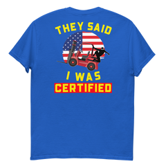 American Forklift Ninja Forklift Certified BRY Classic tee