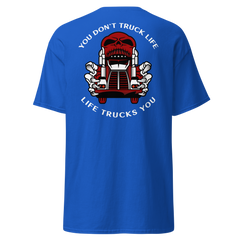 Trucker Skull, You Don't Truck Life, Life Trucks You RW Classic tee