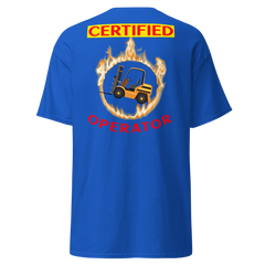 Forklift in Flames, Certified Forklift Operator GR Classic tee